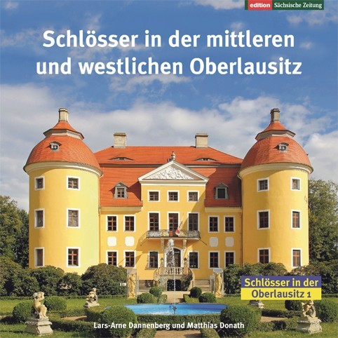 Schlösser in der mittleren und westlichen Oberlausitz