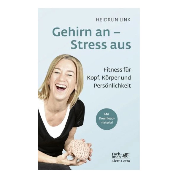 Gehirn an - Stress aus