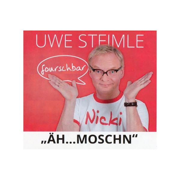 Fourschbar - Äh ... moschn