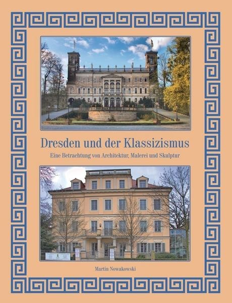 Dresden und der Klassizismus
