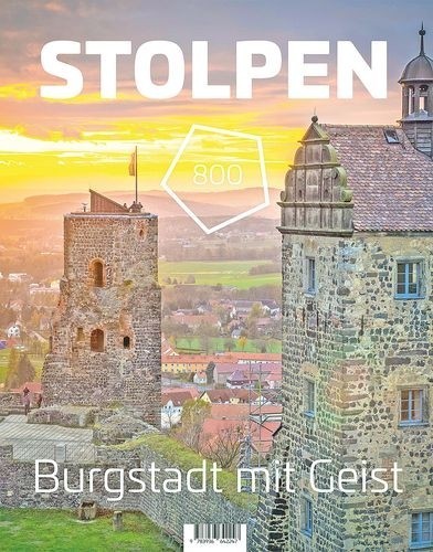 Stolpen 800 - Burgstadt mit Geist