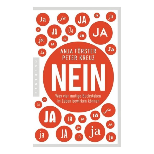 NEIN - Was vier mutige Buchstaben im Leben bewirken können